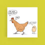 'Chicken Or The Egg' Card, thumbnail 1 of 2