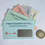 I Have A Question Personalised Scratchcard, thumbnail 4 of 6