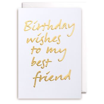 'Birthday Wishes To My Best Friend' Card, 2 of 2