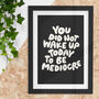 Bold 'Wake Up' Hand Drawn Typography Motivational Print, thumbnail 1 of 4