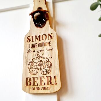 Personalised Love You More Than Beer Bottle Opener, 2 of 2