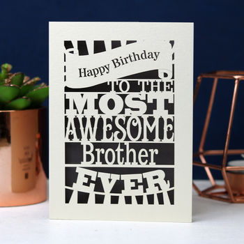 Papercut Happy Birthday To The Most Awesome… Card, 3 of 5