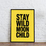 Stay Wild Moon Child Typography Print, thumbnail 2 of 12