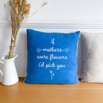 If Mothers Were Flowers Cushion With Mini Flower Trim, 3 of 11