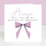 Will You Be My Maid Of Honour Personalised Bow Card, thumbnail 5 of 5
