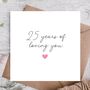 25 Year Anniversary Card | Cute Card For Him / Her, thumbnail 1 of 3