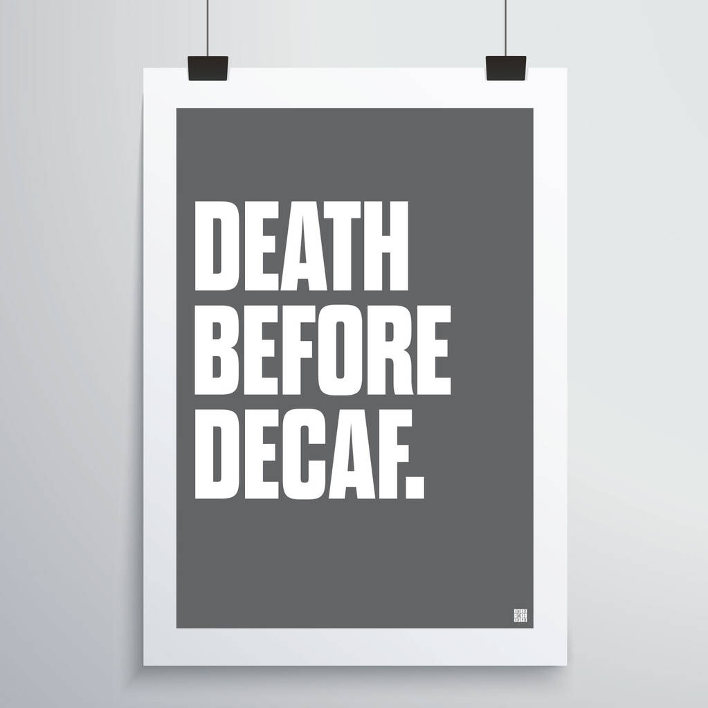 Death Before Decaf Print, 1 of 4