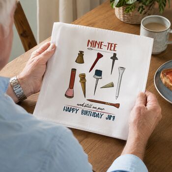 90th Birthday Golf Handkerchief Pair– Personalised “Nine Tee And Still On Par” Gift, 2 of 6