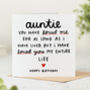 'Auntie I've Loved You My Entire Life' Birthday Card, thumbnail 1 of 2