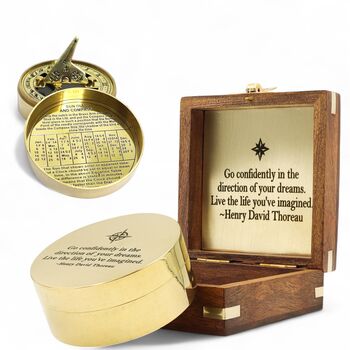 Signature Sundial Compass With Quote By Henry David Thoreau 'Go Confidently in the Direction of Your Dreams', 4 of 6