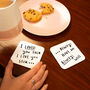 'Loved You Then, Love You Still' Coaster Set, thumbnail 1 of 5