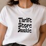 Funny Thrift Store Junkie T Shirt, thumbnail 6 of 8