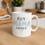 New Mum Gifts Boy Mama Personalised Mug, thumbnail 5 of 6