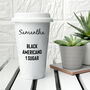 Personalised Name And Order Ceramic Eco Travel Mug, thumbnail 1 of 7