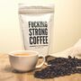 F*Cking Strong Coffee, thumbnail 1 of 2