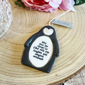 Penguin Hanging Keepsake May Life Be Filled With Fun Gift, 2 of 3