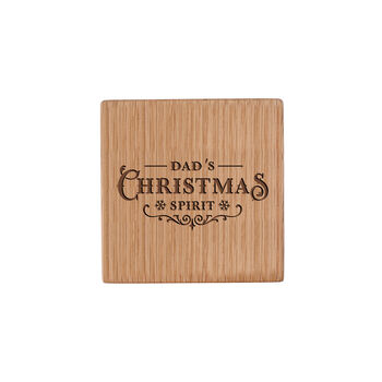 Dad's Christmas Spirt Coaster | Oak Coaster | Christmas Table Decor | Festive Drink Coaster | Seasonal Design | Gift For Him | Ideal Gift, 2 of 2