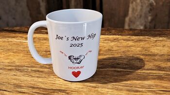 New Hip Operation Recovery Mug, Personalised. Get Well Soon, 5 of 5