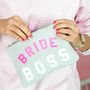 'Bride Boss' Wedding Make Up Bag, thumbnail 1 of 7