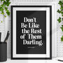 Don't Be Like The Rest Of Them Darling Coco Chanel, thumbnail 1 of 4