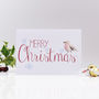 'Merry Christmas' Robin Christmas Card, thumbnail 1 of 2