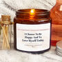 Affirmation Candle I Choose To Be Happy, thumbnail 1 of 3