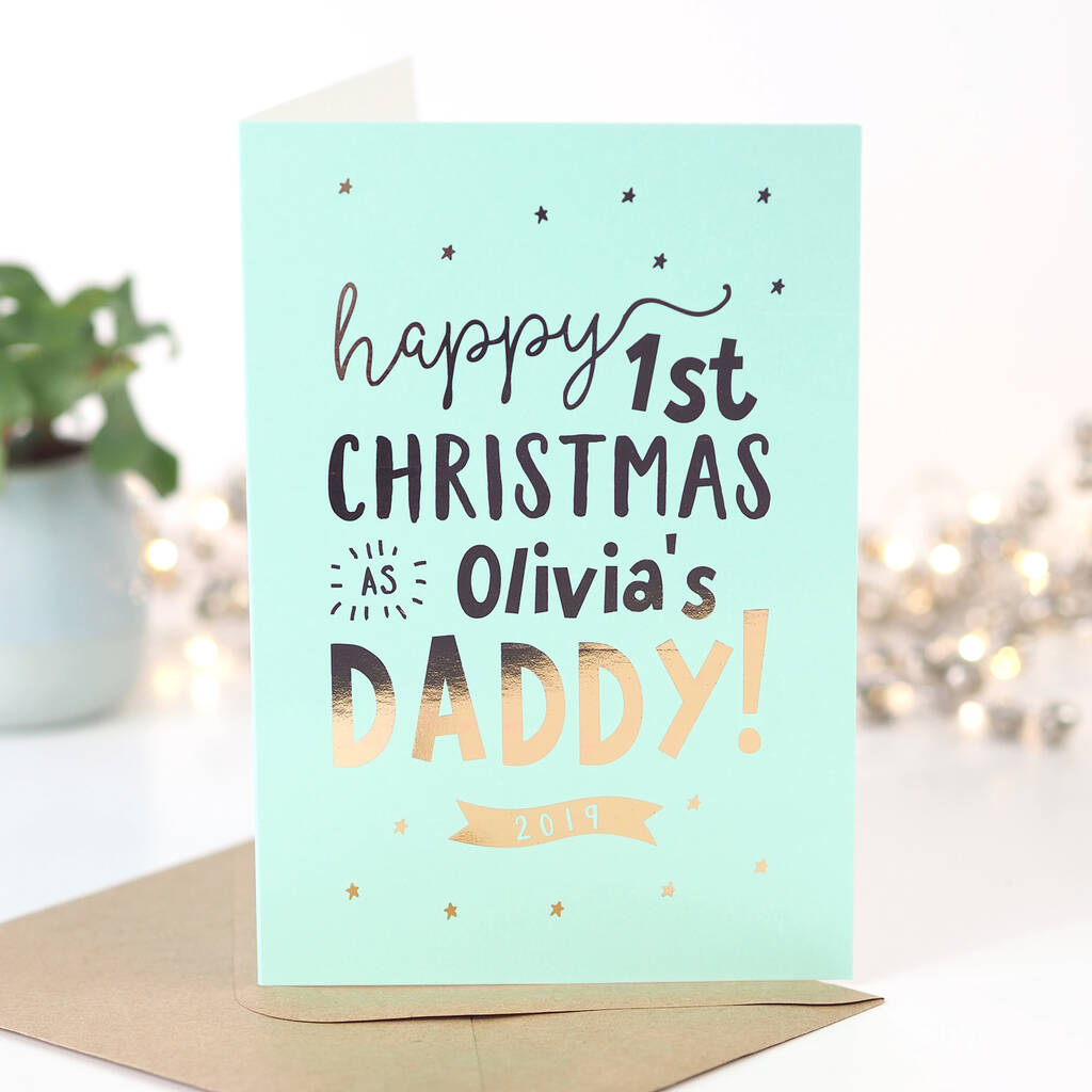 Personalised Daddy Foiled First Christmas Card By Project Pretty