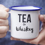 Enamel 'Tea Or Whiskey' Personalised Mug, thumbnail 1 of 3