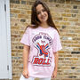 Let The Good Times Roll Women's Slogan T Shirt In Pink, thumbnail 1 of 4