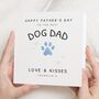 Dog Dad Fathers Day Card From Dog, thumbnail 1 of 7