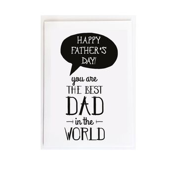 You Are The Best Dad Father's Day Card, 4 of 6