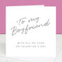 To My Boyfriend Valentine's Day Card, thumbnail 2 of 5