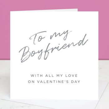 To My Boyfriend Valentine's Day Card, 2 of 5