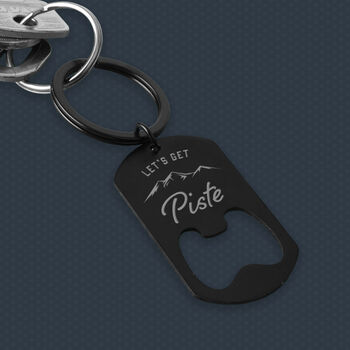 Black Bottle Opener Keyring 'Let's Get Piste' | Key Accessory | Gift For Dad | Fathers Day | Skiing, 2 of 3