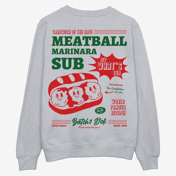 Meatball Marinara Sub Unisex Graphic Sweatshirt In Grey, 7 of 7