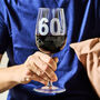 Personalised 60th Birthday Gift Wine Glass, thumbnail 1 of 2