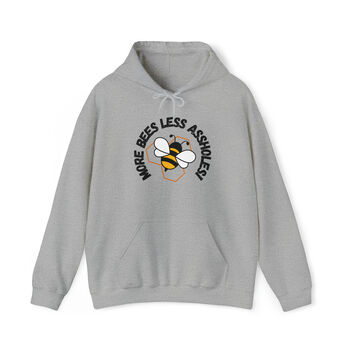 More Bees Less Assholes Hoodie, 2 of 2