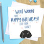 Personalised 'Happy Birthday From The Dog' Card, thumbnail 1 of 3