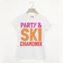 Chamonix Retro Women's Après Ski Alpine Slogan T Shirt, thumbnail 1 of 2