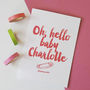 Oh Hello Baby, Personalised New Baby Boy Or Girl Card, thumbnail 7 of 9