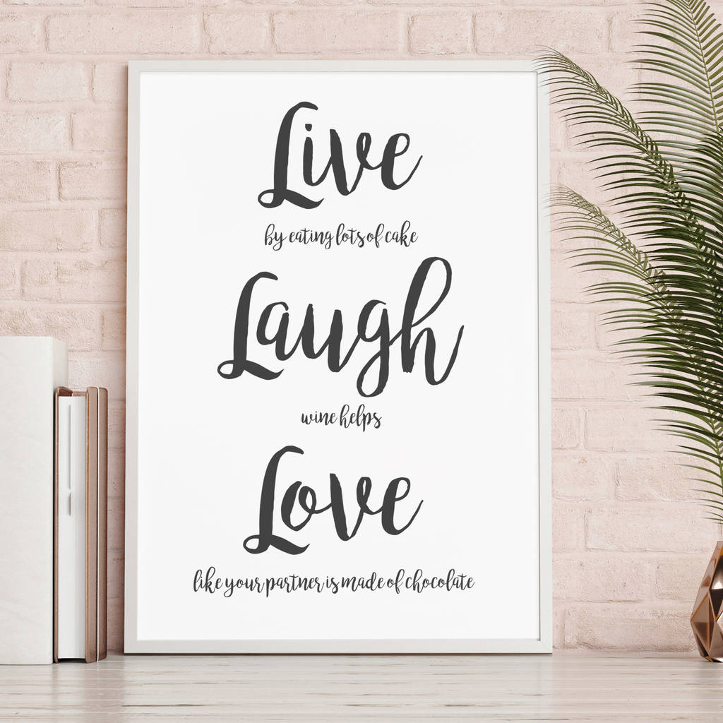 'live laugh love' typographic print by natty hart | notonthehighstreet.com