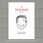 Personalised 'Super Dad' Father's Day Print, thumbnail 7 of 8