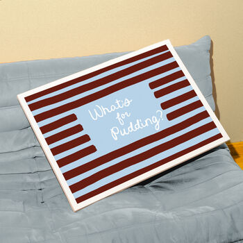What's For Pudding? Funny Kitchen Print, 4 of 12