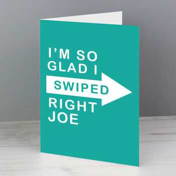 So Glad I Swiped Right Personalised Card, 2 of 2