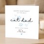 Cat Dad Birthday Card Personalised From Cat, thumbnail 1 of 7