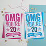 Omg You're 20 Birthday Card, thumbnail 1 of 3