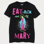 Eat Drink And Be Mary Women's Christmas T Shirt, thumbnail 8 of 8