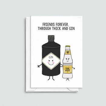 'Thick And Gin' Card For Friend, 3 of 3