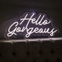 'Hello Gorgeous' Neon LED Sign, thumbnail 1 of 4