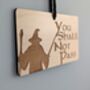 Lotr Inspired Door Sign, Gandalf Hanger Don't Disturb, thumbnail 6 of 7